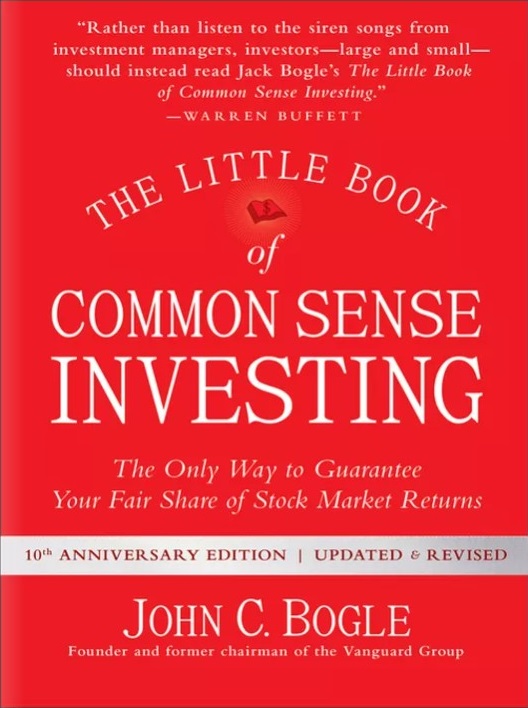 The Little Book of Common Sense Investing, Updated and Revised: The Only Way to Guarantee Your Fair Share of Stock Market Returns
